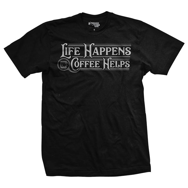 Life Happens. Coffee Helps T-Shirt