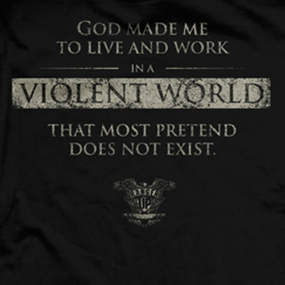 Made for a Violent World T-Shirt