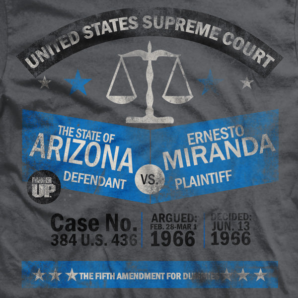 Miranda V Arizona T-Shirt