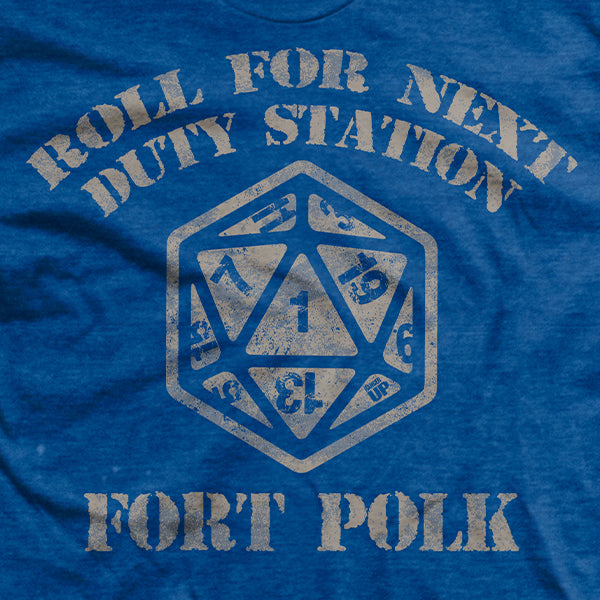 Natural 1 - You are going to Fort Polk T-Shirt