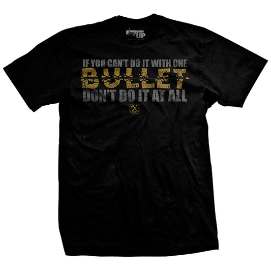 One Bullet T-Shirt