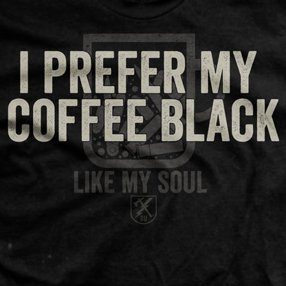Prefer Black Coffee T-shirt