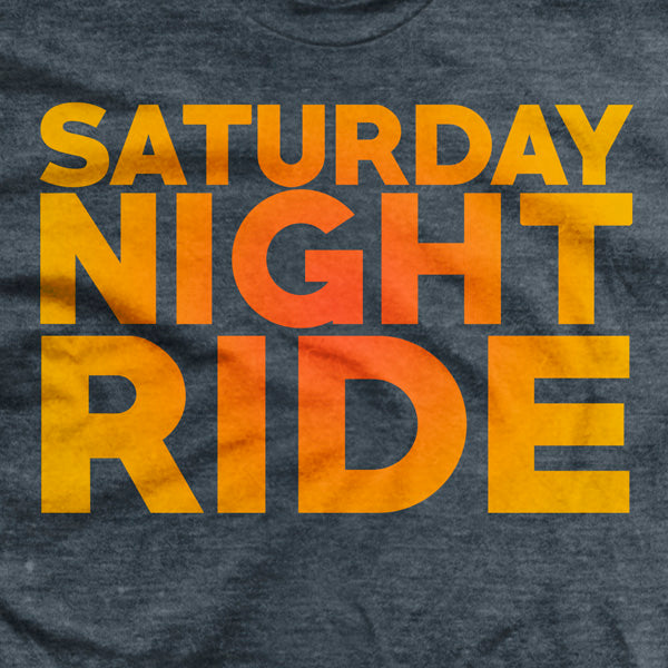 Saturday Night Ride T-Shirt