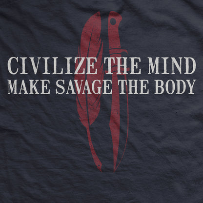 Savage Gentleman Make Savage The Body T-Shirt