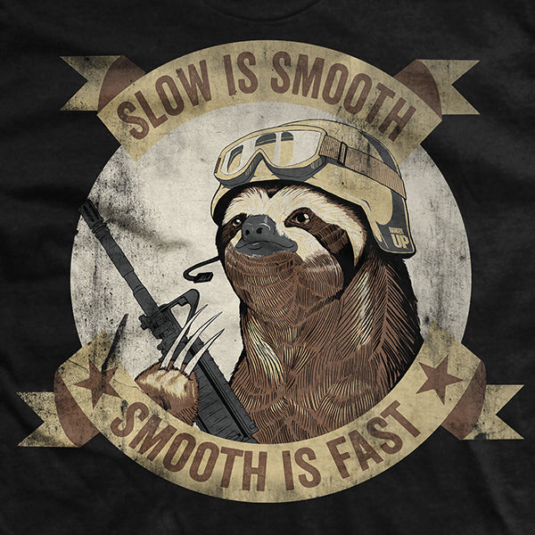 Slow Is Smooth Smooth Is Fast - Black T-Shirt