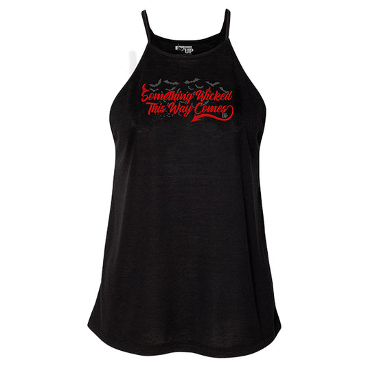Women's Something Wicked This Way Comes High Neck Tank