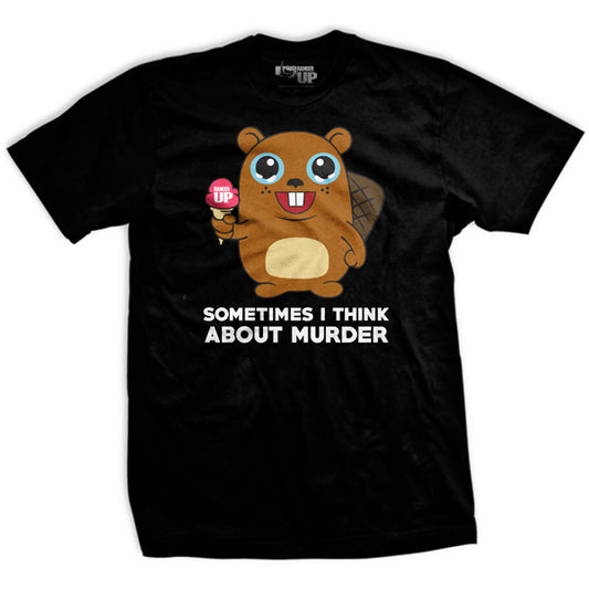 Sometimes I Think About Murder T-Shirt