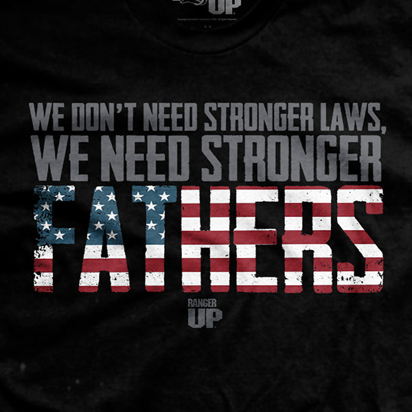 Stronger Fathers T-Shirt
