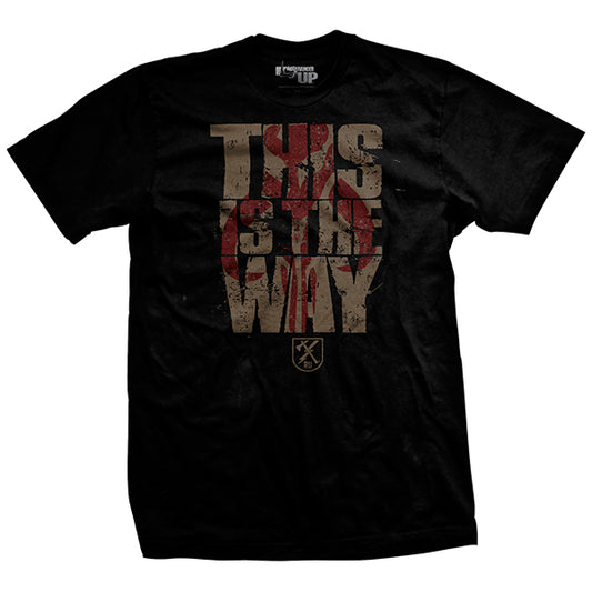 This is The Way T-Shirt