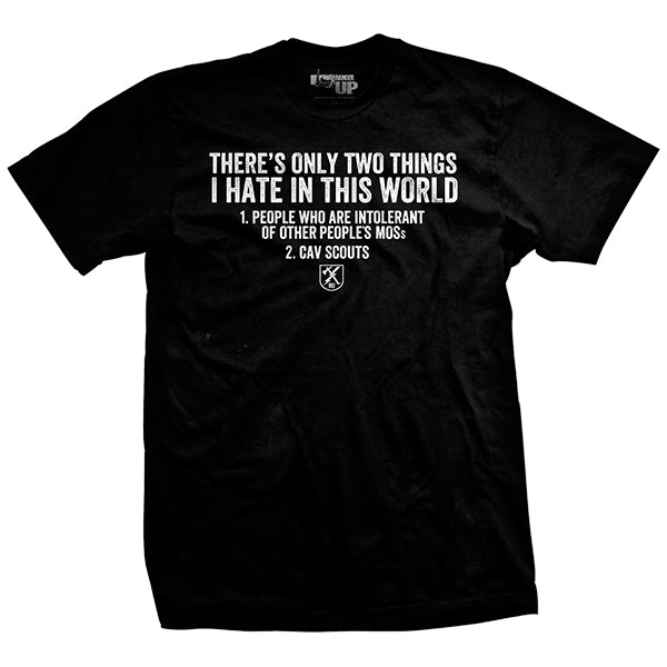 Two Things I Hate T-Shirt – Ranger Up