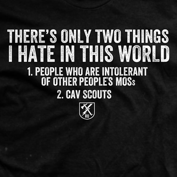 Two Things I Hate T-Shirt