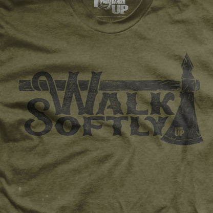 Walk Softly T-Shirt