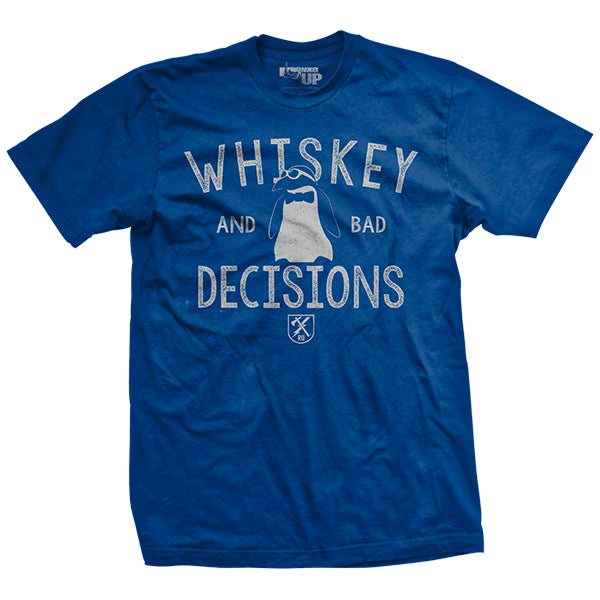 Whiskey &amp; Bad Decisions - Summer Blue - T-Shirt