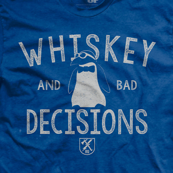 Whiskey &amp; Bad Decisions - Summer Blue - T-Shirt