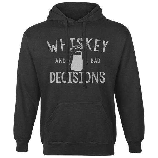 Whiskey &amp; Bad Decisions Hoodie
