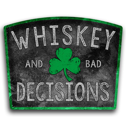 Whiskey & Bad Decisions Shamrock Sticker