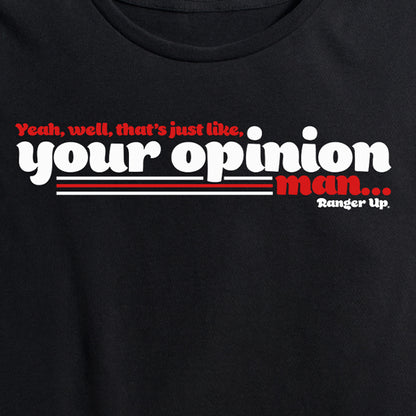 Women's Your Opinion Tee