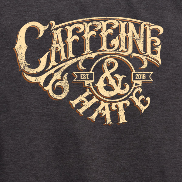 Women's Caffeine & Hate Typography Tee