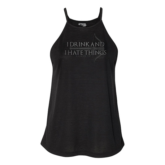 Women's I Drink and I Hate Things High Neck Tank