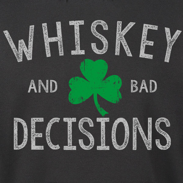Whiskey &amp; Bad Decisions Shamrock Hoodie